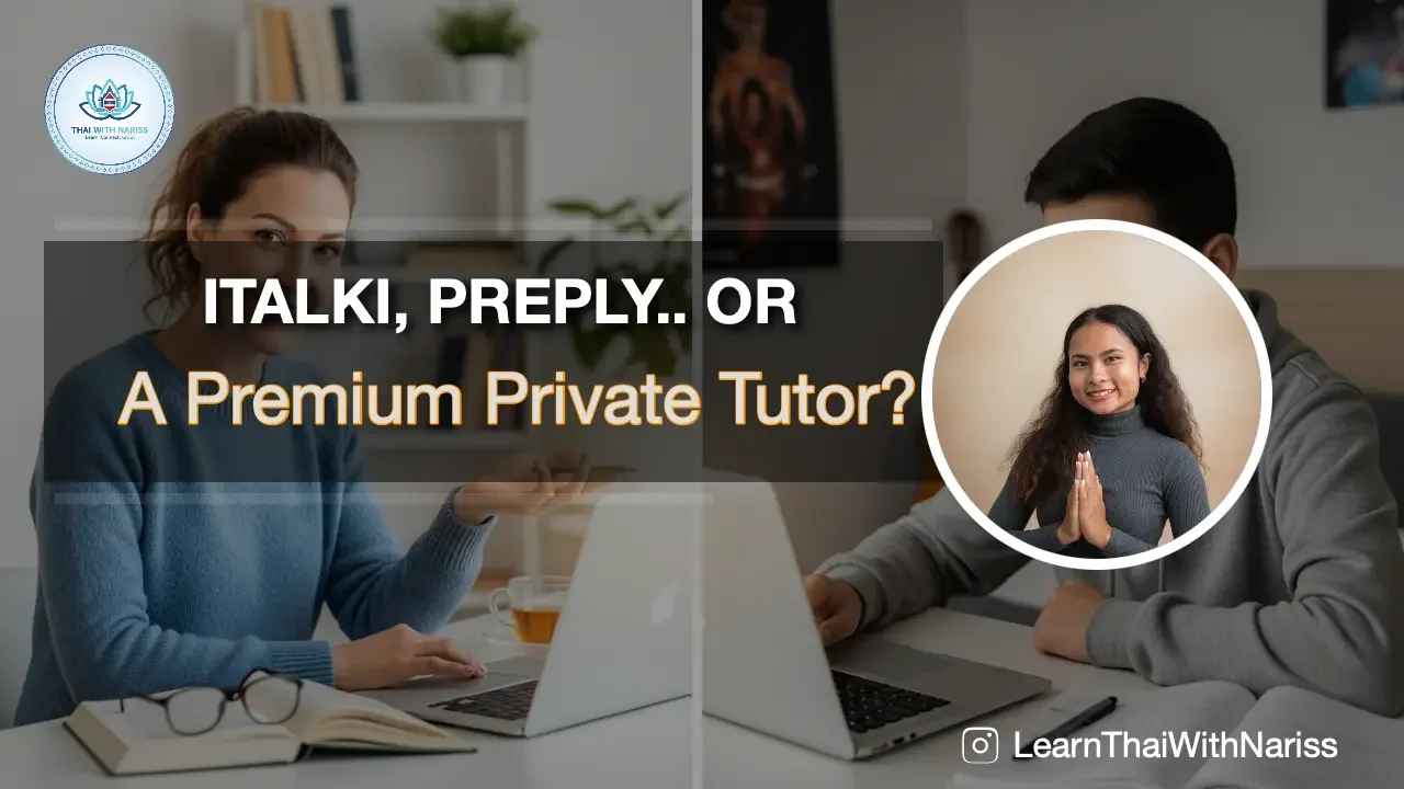 Italki vs Preply vs Private Thai Tutor