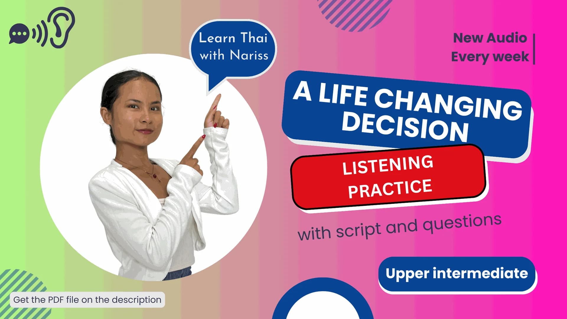 Thai Listening Practice: A Life-Changing Decision