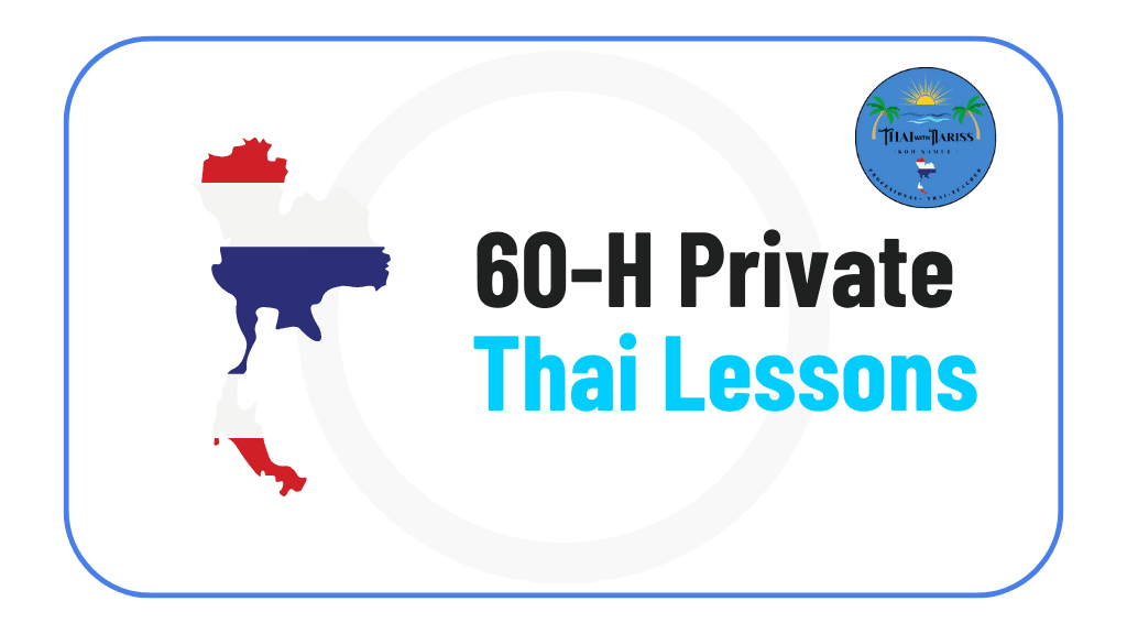 60 hour Private Thai lessons