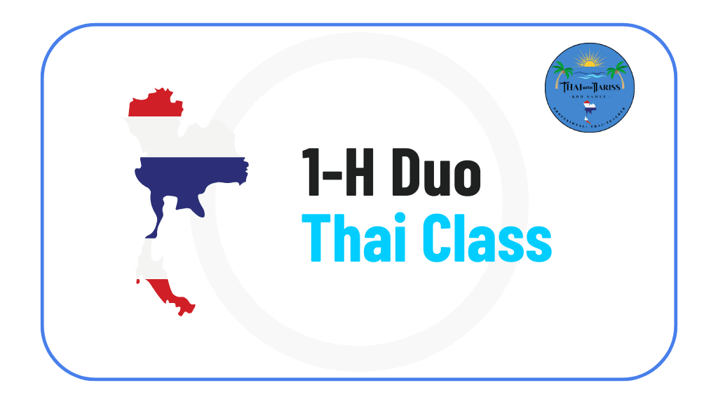 1 hour duo Thai class