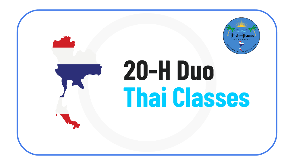 20 hour duo Thai classes